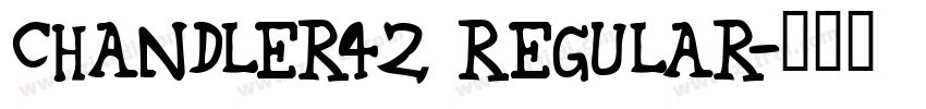 Chandler42 Regular字体转换